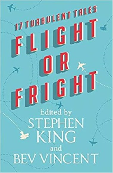 Flight or Fright - Stephen King