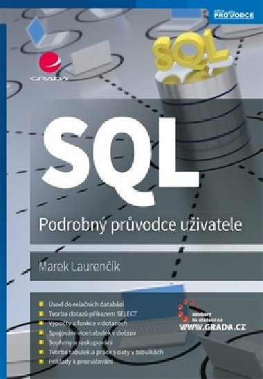 SQL - Podrobný průvodce uživatele - Marek Laurenčík
