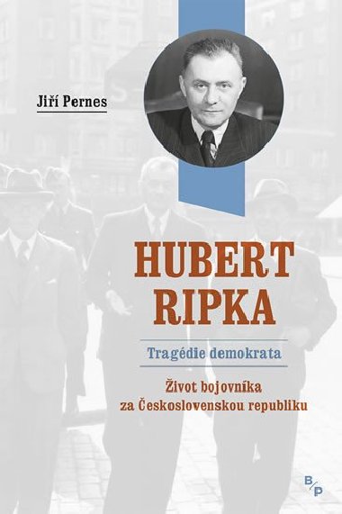 Hubert Ripka - Tragdie demokrata - Ji Pernes