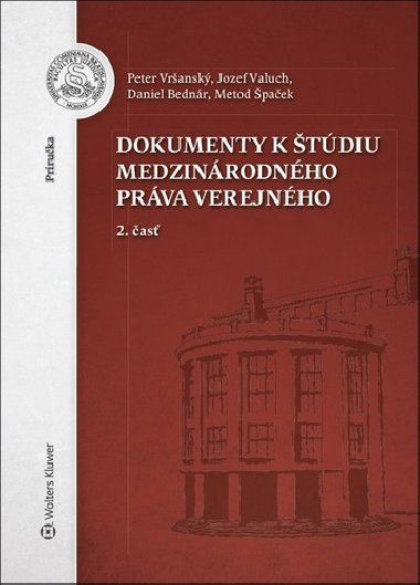 Dokumenty k tdiu medzinrodnho prva verejnho - Peter Vransk; Jozef Valuch; Daniel Bednr