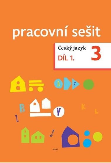 esk jazyk 3. ronk Pracovn seit 1. dl - Zdenk Topil; Dagmar Chrobokov; Kristna Tukov