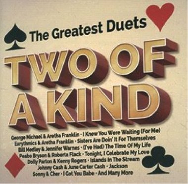 THE GREATEST DUETS - Two Of A Kind - 2 CD - neuveden