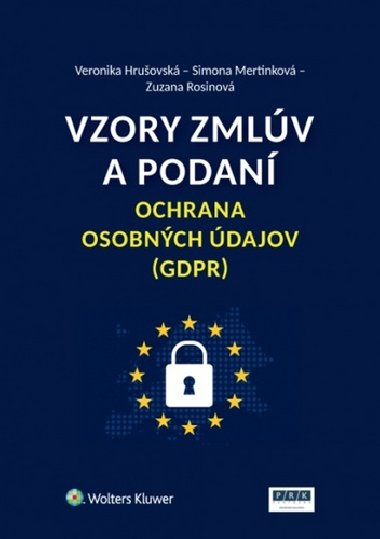 Vzory zmlv a podan Ochrana osobnch dajov (GDPR) - Veronika Hruovsk; Simona Mertinkov; Zuzana Rosinov