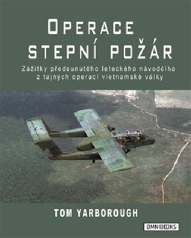 Operace Stepn por - Tom Yarborough