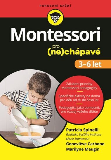 Montessori pro (ne)chpav (3-6 let) - Patricia Spinelli; Genevieve Carbone; Marilyne Maugin