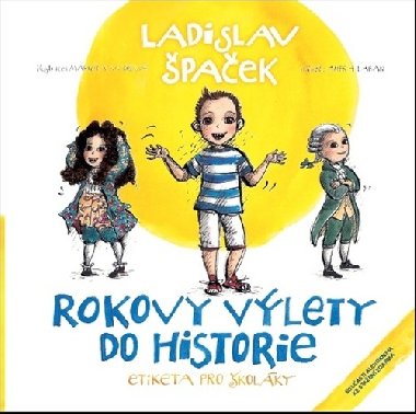 Rokovy vlety do historie - Ladislav paek