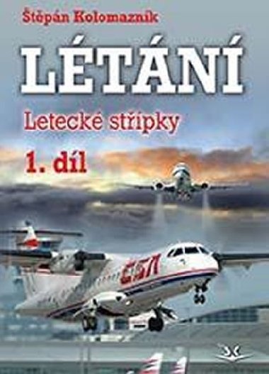 Ltn Leteck stpky 1. dl - tpn Kolomaznk