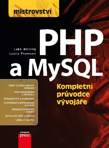 Mistrovstv - PHP a MySQL - Luke Welling, Laura Thomson