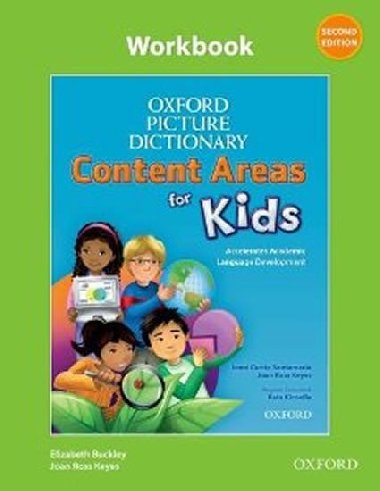 Oxford Picture Dictionary: Content Areas for Kids Second Edition Workbook - Buckley Elizabeth