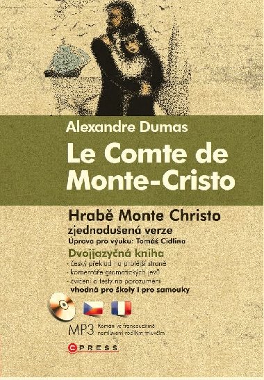 Le Comte de Monte-Cristo, Hrab Monte Christo - Dvojjazyn kniha, zjednoduen verze - Alexandre Dumas