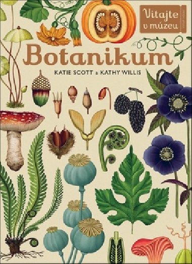 Botanikum - Katie Scott; Kathy Willis