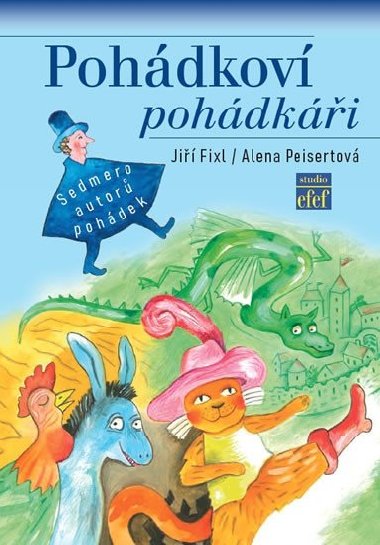 Pohdkov pohdki - sedmero autor pohdek - Ji Fixl; Alena Peisertov