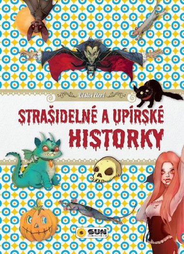 Straideln a uprsk historky - Nakladatelstv SUN