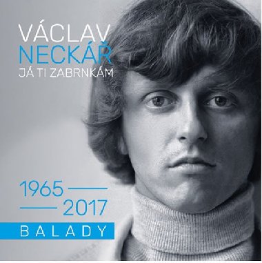 Já ti zabrnkám / Balady - 2CD - Václav Neckář