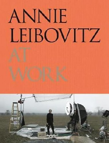 Annie Leibovitz at Work - Leibovitz Annie