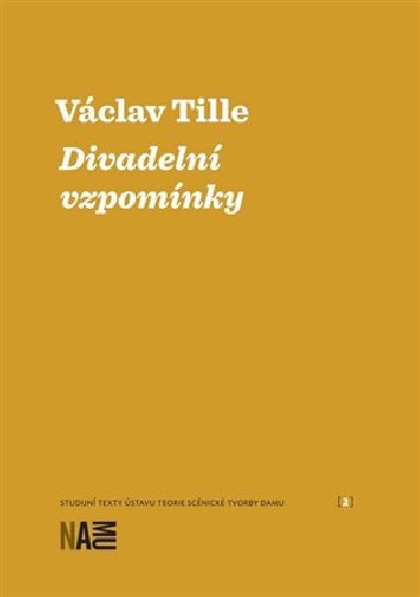 Divadeln vzpomnky - Vclav Tille