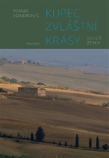 Kupec zvltn krsy - Julius Zeyer - Tom Vondrovic