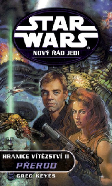 STAR WARS NOV D JEDI HRANICE VTZSTV II. - Greg Keyes