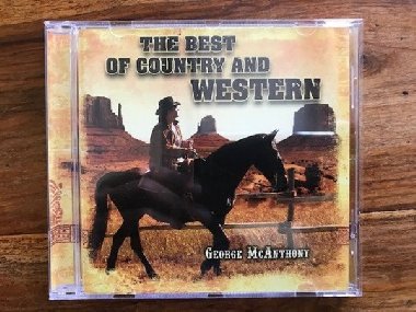 The Best Of Country And Western - CD - George McAnthony