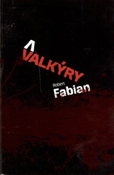 Valkry - Robert Fabian
