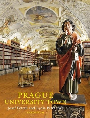 Prague University Town - Josef Petr,Lydia Petrov
