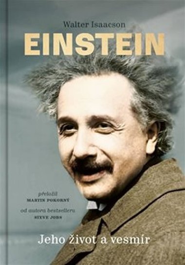 Einstein Jeho ivot a vesmr - Walter Isaacson