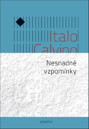 Nesnadn vzpomnky - Italo Calvino