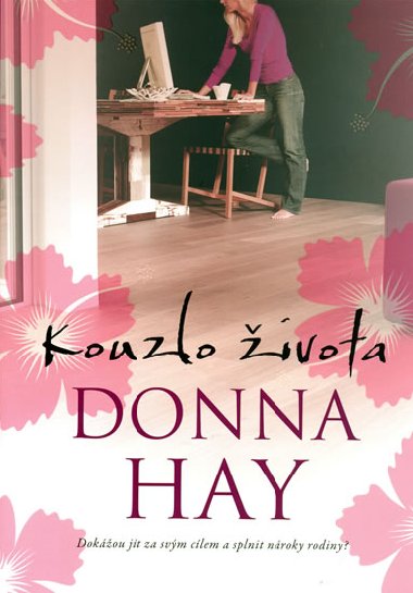 KOUZLO IVOTA - Donna Hay