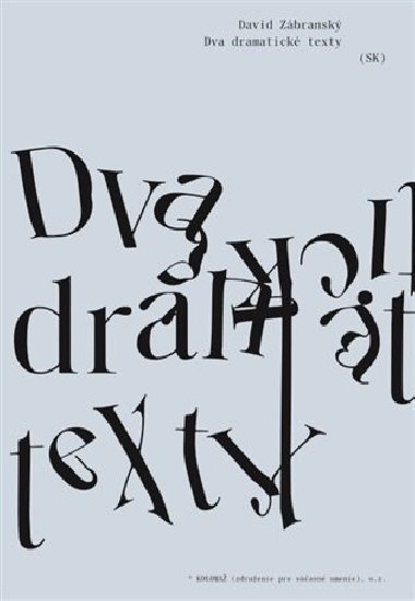 Dva dramatick texty - David Zbransk