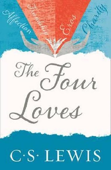 The Four Loves - Lewis C. S.