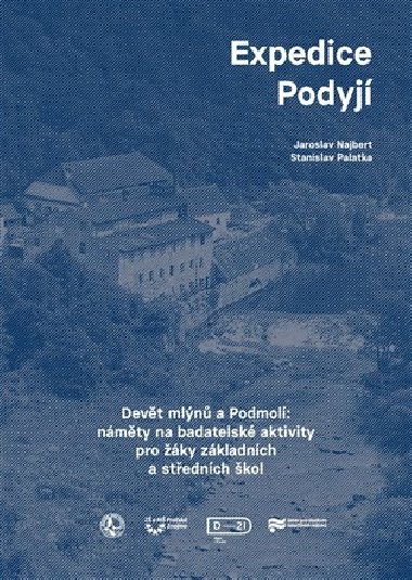 Expedice Podyj - Jaroslav Najbert,Stanislav Palatka