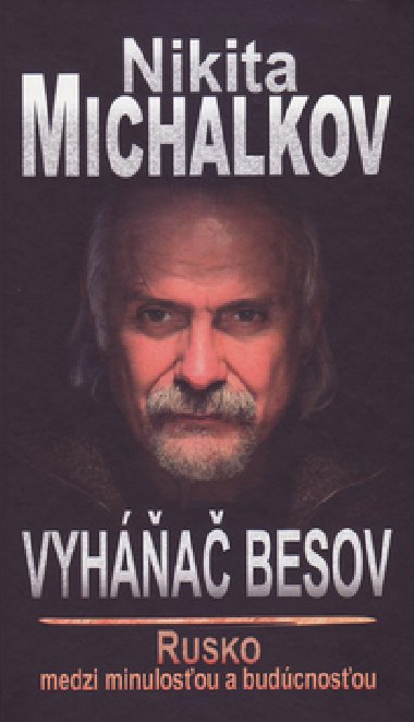 Vyha besov - Nikita Michalkov