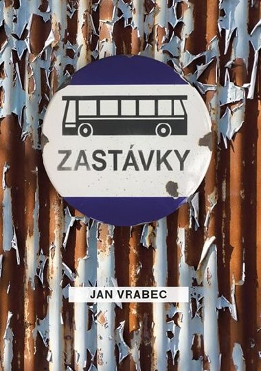 Zastávky - Jan Vrabec