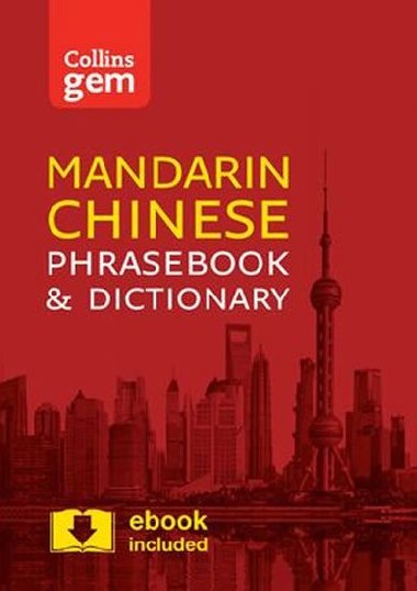 Collins Gem: Mandarin  Chinese Phrasebook & Dictionary 3ed - kolektiv autor