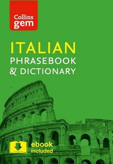 Collins Gem: Italian phrasebook and Dictionary 4ed - kolektiv autor