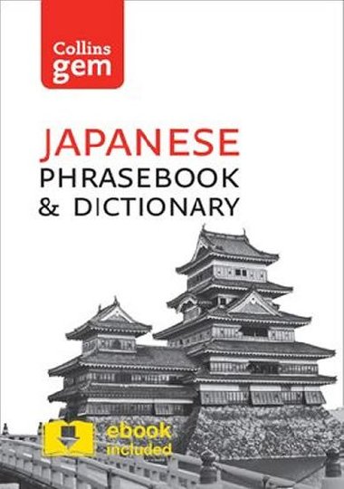 Collins Gem: Japanese Phrasebook and Dictionary 3ed - kolektiv autor