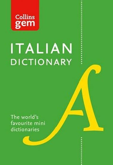 Collins Gem: Italian Dictionary - kolektiv autor
