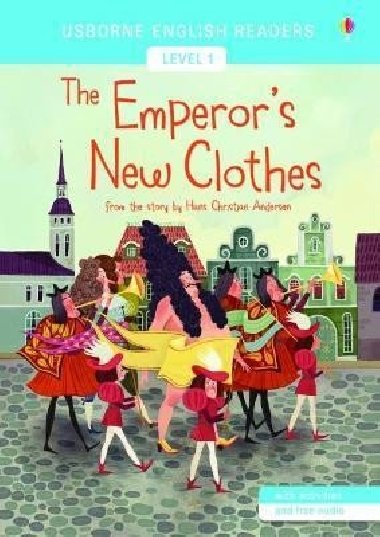 Usborne English Readers 1: The Emperors New Clothes - Hans Christian Andersen