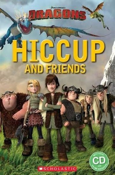 Starter 1: Dragons - Hiccup and Friends+CD (Popcorn ELT Primary Reader)s - Taylor Nicole