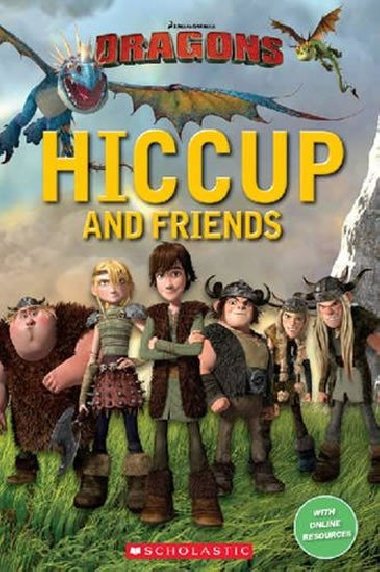 Starter 1: Dragons - Hiccup and Friends (Popcorn ELT Primary Reader)s - Taylor Nicole