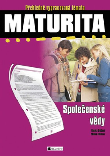 MATURITA SPOLEENSK VDY - Zdeka Zubkov; Renta Drbov