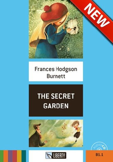 The Secret Garden+CD: B1.1 (Liberty) - Hodgsonov-Burnettov Frances