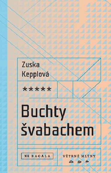 Buchty vabachem - Zuska Kepplov