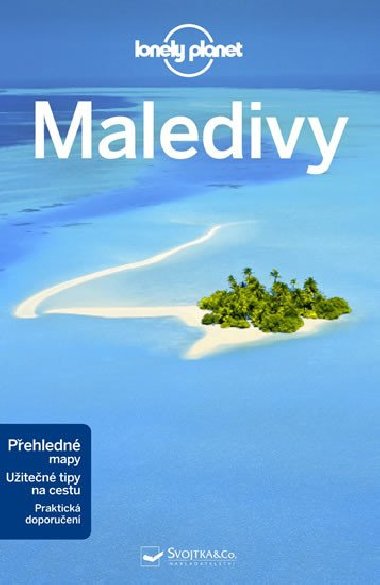 Maledivy - prvodce Lonely Planet - Lonely Planet