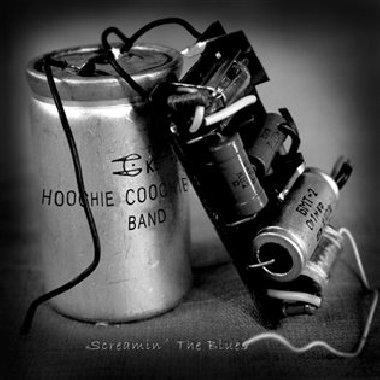 Screamin The Blues - Hoochie Coochie Band
