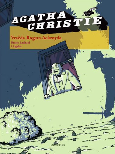 VRADA ROGERA ACKROYDA - Agatha Christie; Bruno Lachard