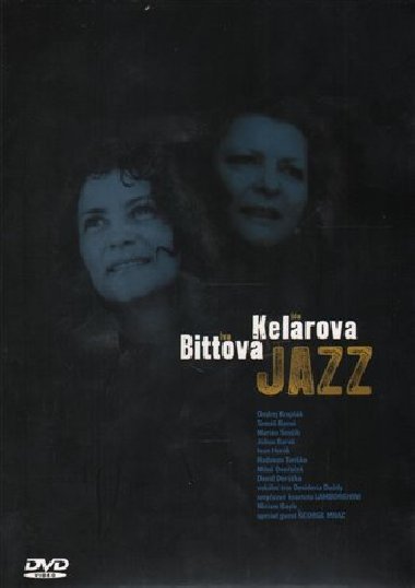 Jazz - Iva Bittová,Ida Kelarová