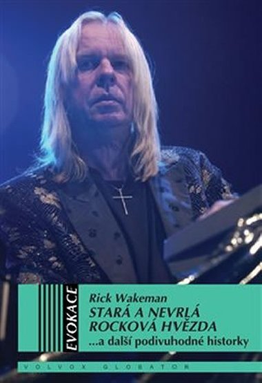 Star a nevrl rockov hvzda - Rick Wakeman