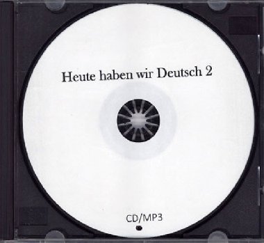 Heute haben wir Deutsch 2 - CD - kolektiv autor