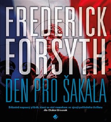 Den pro akala - Frederick Forsyth